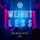 NEWCLAESS & ANVY - Weightless (Extended)
