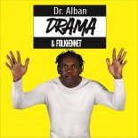 Dr. Alban & Folkhemmet - Drama