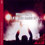 Mightyskyz - Lift Your Hands Up (Extended Mix)