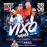 Energy 2000 (Katowice) - VIXOMANIA LIVE STREAM ★ Killer - Prisoners - Endriu - Aras [FB LIVE] (26.06.2020)