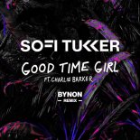Sofi Tukker feat. Charlie Barker - Good Time Girl (BYNON Remix)
