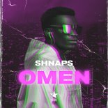SHNAPS - Omen (Extended Mix)
