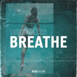 Luke Miller - Breathe (Extended Mix)