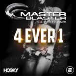 Master Blaster Ft. Hayley Jones - 4 Ever 1 (Extended Mix)