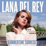 Lana Del Ray - Summertime Sudness (Rewilo x Creative Head's Bootleg 2020)