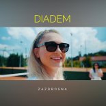 Diadem - Zazdrosna (Radio Mix)