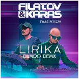 Filatov & Karas feat. Rada - Lirika (Ramiro Remix)