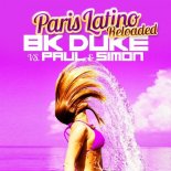 BK Duke vs Paul & Simon - Paris Latino (DJ Favorite & Kristina Mailana Extended Remix)