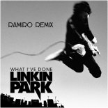 Linkin Park - What I\'ve Done (Ramiro Remix)
