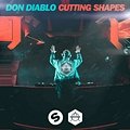 Don Diablo - Cutting Shapes
