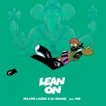 Major Lazer & DJ Snake - Lean On (Escobar (TR) Festival Bootleg)