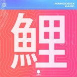 Mancodex - Karp (Original Mix)
