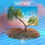 Dazz & Heynegaard - Take It Back (Original Mix)