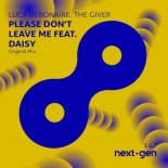 Luca Debonaire & The Giver feat. Daisy - Please Don\'t Leave Me (Extended Mix)