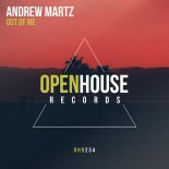 Andrew Martz - Out Of Me (Original Mix)