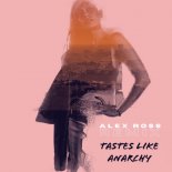 Segiri - Tastes Like Anarchy (Alex Ross Remix)