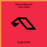 Above & Beyond - I Saw Good (Extended Mix)