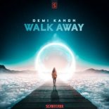 Demi Kanon - Walk Away (Original mix)