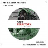 FLY, Sasha Fashion - Love Story (Original Mix)