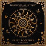 Dimitri Vegas & Like Mike vs Bassjackers - Happy Together (VIZE Remix)