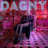 Dagny - It\'s Only A Heartbreak