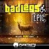 Bad Legs - Epic (Original Mix){breaks)