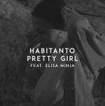 Habitanto - Pretty Girl