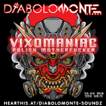 DJ DIABOLOMONTE SOUNDZ - VIXOMANIAC - POLISH MOTHERFUCKER 2020 ( PUMPING HOUSE MIX 2020 )
