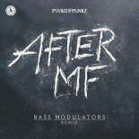 Psyko Punkz - After MF (Bass Modulators Extended Remix)
