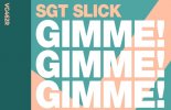 Sgt Slick, Freejak, Far East Moveme - Gimme Gimme Gimme (KIDY Edit)