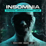 Phrantic & Broken Element & Alee - Insomnia (Extended)