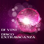 DJ Vini - Disco Extravaganza (Original Mix)