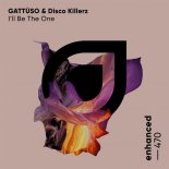 Disco Killerz, GATTUSO - I\'ll Be The One (Radio Edit)