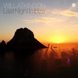 Will Atkinson - Last Night in Ibiza (Extended Mix)