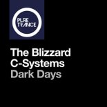 The Blizzard, C-Systems - Dark Days (Extended Mix)