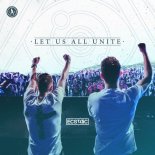 Ecstatic - Let Us All Unite (Edit)
