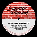 Wamdue Project - King of My Castle (Roy Malone\'s King Radio Edit)