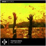 Thomas Irwin - Feel Like Gold (Radio Edit)