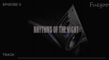 Rhythms Of The Night (Episode 11)