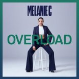 Melanie C - Overload (Original Mix)