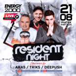 Energy 2000 (Katowice) - RESIDENT NIGHT ★ Aras Triks DeePush [FB LIVE] (21.08.2020)