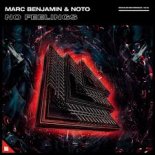 Marc Benjamin & NOTO - No Feelings (Extended Mix)