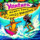 Henry Fong & Dj Braindead - Ventura
