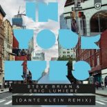 Steve Brian & Eric Lumiere - In Your Eyes (Dante Klein Remix)