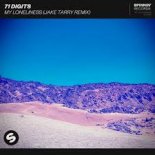 71 Digits - My Loneliness (Jake Tarry Extended Remix)