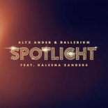 Alyx Ander & Dallerium ft Kaleena Zanders - Spotlight (Clean Extended)