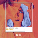 Bluckther x Ardo - Trying (Extended Mix)