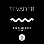Sevader ft. ZapeD - Persian Rose (Extended Mix)