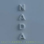 Cali Y El Dandee Y Danna Paola - Nada (Extended Mix)