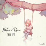 Fairlane x RUNN - First Time (Radio Edit)